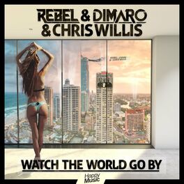 Album cover of Watch The World Go By - EP