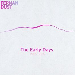 Album cover of The Early Days (2005 - 2015)
