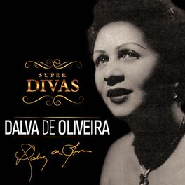 Album cover of Série Super Divas - Dalva de Oliveira