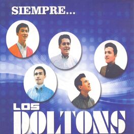 Album cover of Siempre...Los Doltons