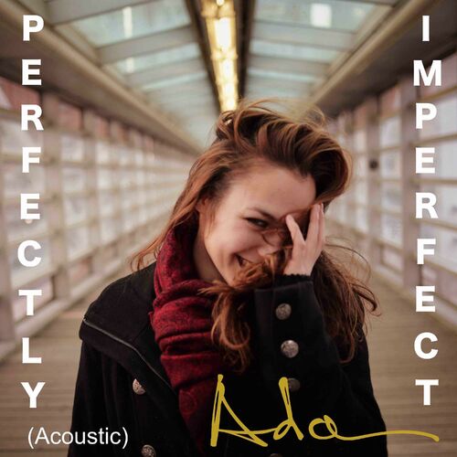 Perfectly imperfect lyrics 2025 ada