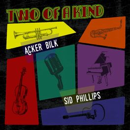 Album cover of Two of a Kind: Acker Bilk & Sid Phillips