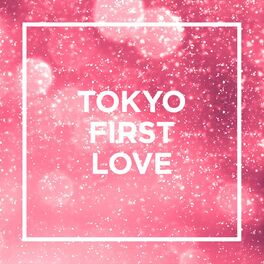 Album cover of TOKYO - FIRST LOVE -