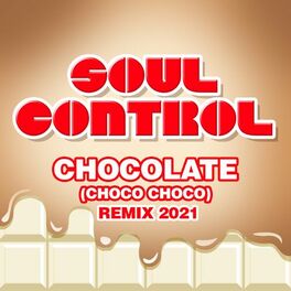 Album cover of Chocolate (Choco Choco) (Remix 2021)