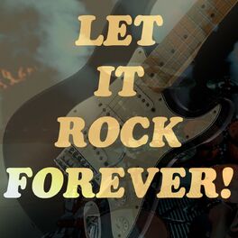 Album cover of Let It Rock Forever!