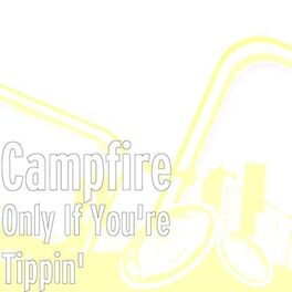 Album cover of Only If You're Tippin'