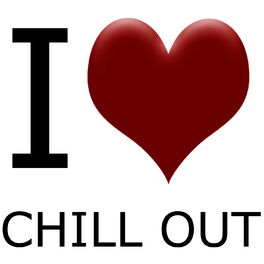 Album cover of I love Chill Out