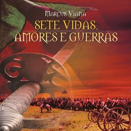 Album cover of Sete Vidas, Amores e Guerras