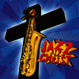 Album cover of Jazz-Iz Christ