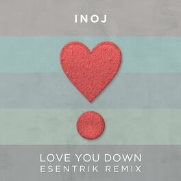 Album cover of Love You Down (Esentrik Remix)