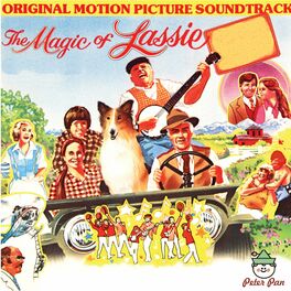 Album cover of The Magic Of Lassie (Original Motion Picture Soundtrack)