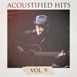 Album cover of Acoustified Hits, Vol. 9