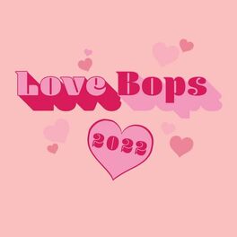 Album cover of Love Bops 2022
