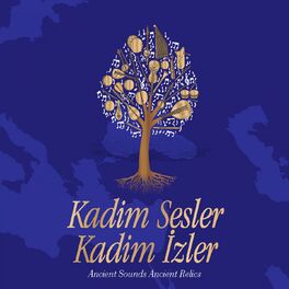 Album cover of Kadim Sesler Kadim İzler
