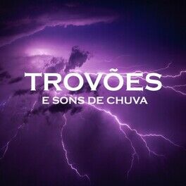 Album cover of Trovões e Sons de Chuva