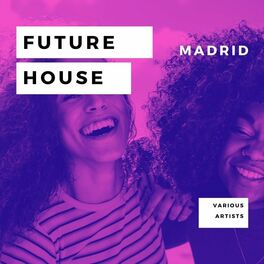 Album cover of Future House Madrid
