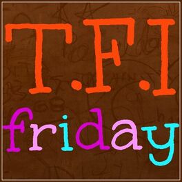 Album cover of T.F.I Friday