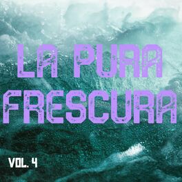 Album cover of La Pura Frescura Vol. 4