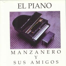 Album cover of El Piano, Manzanero Y Sus Amigos