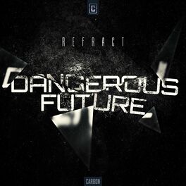 Album cover of Dangerous Future