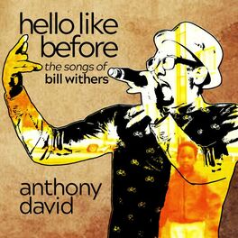 Album cover of Hello Like Before: The Songs Of Bill Withers