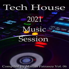 Album cover of Tech House 2021 Music Session, Vol. 06