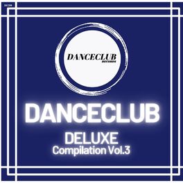 Album cover of DanceClub DeLuxe Compilation Vol.3
