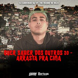 Album cover of Que Saber dos Outros 20 - Arrasta pra Cima