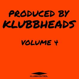 Album cover of Produced By Klubbheads, Vol. 4
