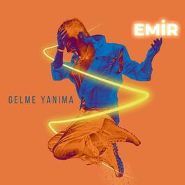 Album cover of Gelme Yanıma