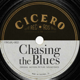 Album cover of Chasing The Blues (Original Motion Picture Soundtrack)