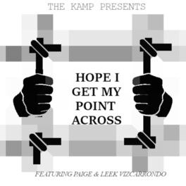 Album cover of Hope I Get My Point Across (feat. Paige & Leek Vizcarrondo)