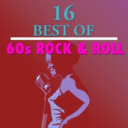 Album cover of 16 Best of 60's Rock 'n' Roll