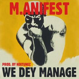 Album cover of We dey manage