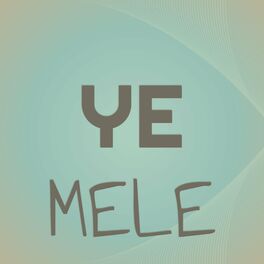 Album cover of Ye Mele