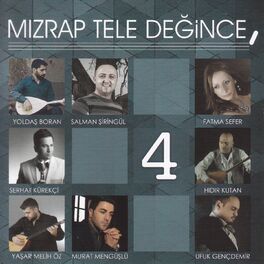 Album cover of Mızrap Tele Değince, Vol. 4