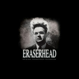 Album cover of Eraserhead Soundtrack