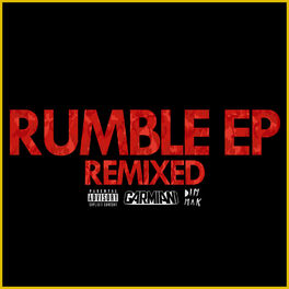 Album cover of Rumble EP (Remixed)