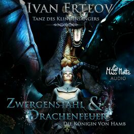 Album cover of Zwergenstahl & Drachenfeuer (Die Königin von Hamb)