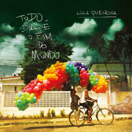 Album cover of Todo Dia É o Fim do Mundo
