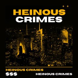 Album cover of HEINOUS CRIMES