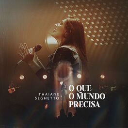 Album cover of O Que o Mundo Precisa (Ao Vivo)