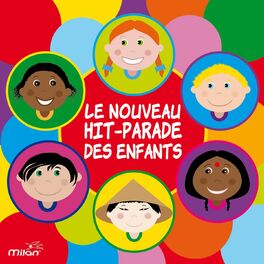 Album cover of Le nouveau hit parade des enfants