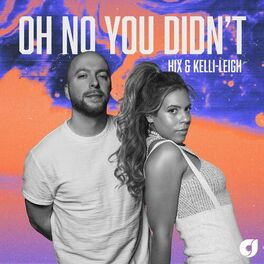 Album cover of Oh No You Didn't (Clear Six Remix)