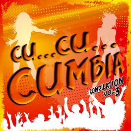 Album cover of Cu...Cu...Cumbia Compilation, Vol. 3