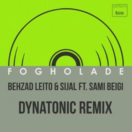 Album cover of Fogholade (feat. Sami Beigi) [Dynatonic Remix]