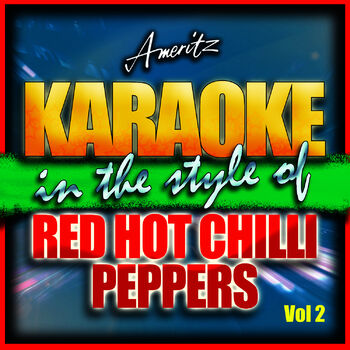 Ameritz Karaoke Love Rollercoaster In The Style Of Red Hot Chili Peppers Instrumental Version Listen With Lyrics Deezer