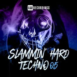 Album cover of Slammin' Hard Techno, Vol. 05