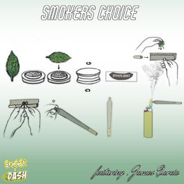 Album cover of Smoker's choice (feat. Young Wicked & James Garcia)