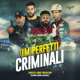Album cover of (Im)perfetti Criminali (Original Motion Picture Soundtrack)